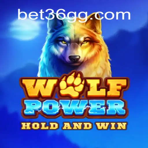 Unleashing the Thrill of WolfPower at 36GG.COM