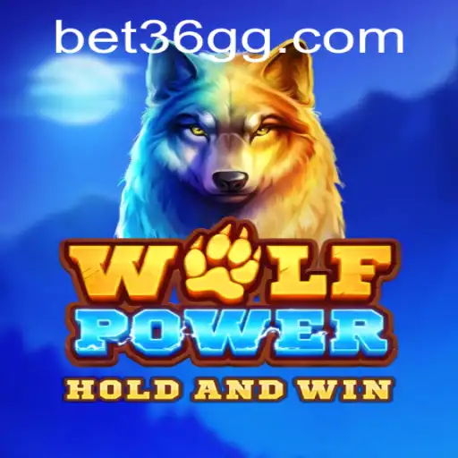 Unleashing the Thrill of WolfPower at 36GG.COM